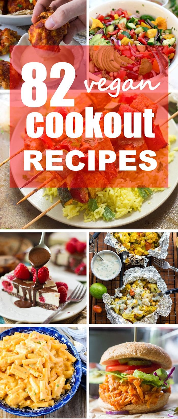 82 Vegan Cookout Recipes