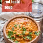 Mediterranean Red Lentil Soup