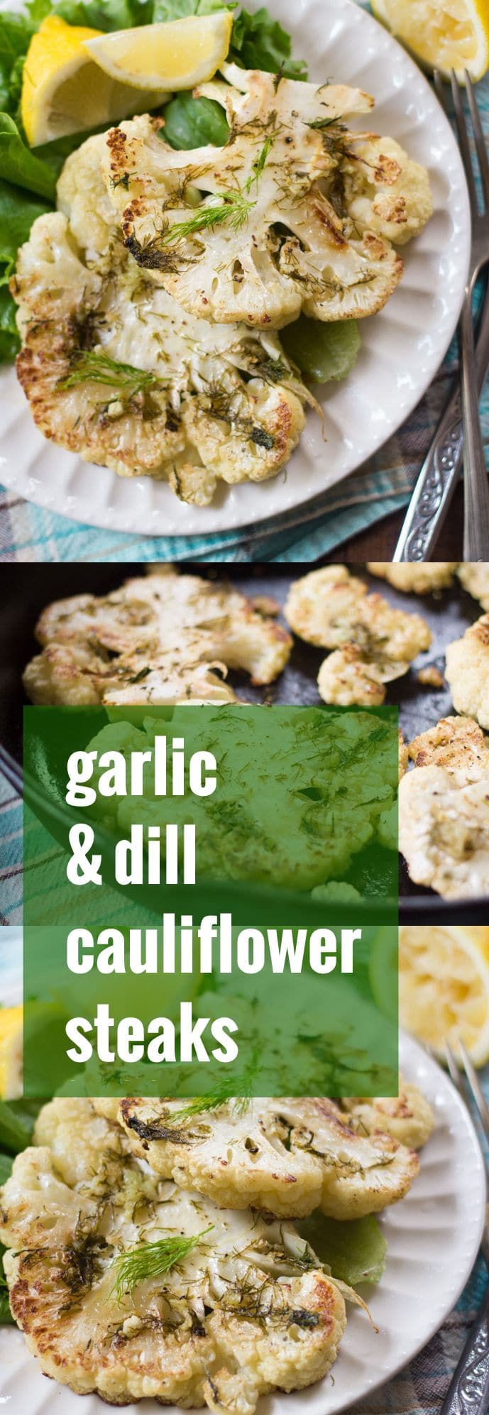 Garlic & Dill Cauliflower Steaks