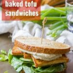 Smoky Baked Tofu Sandwiches with Wasabi Cashew Mayo