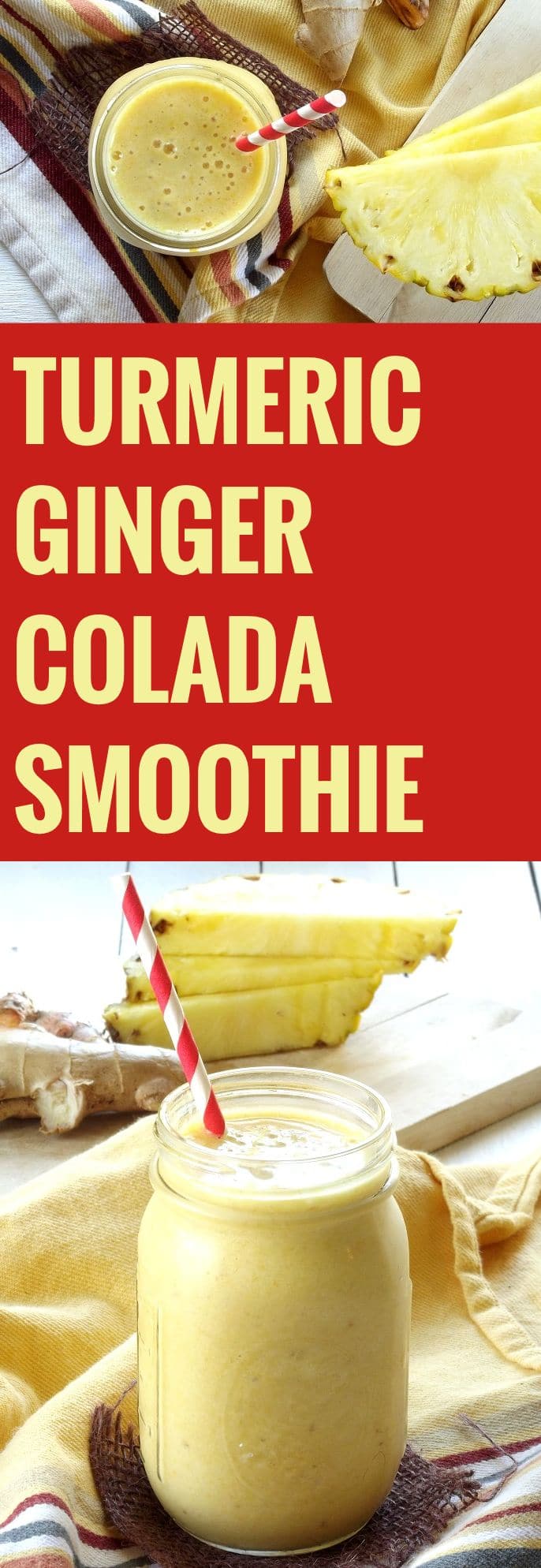 Turmeric Ginger Colada Smoothie