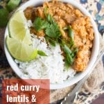 Red Curry Lentils & Cauliflower