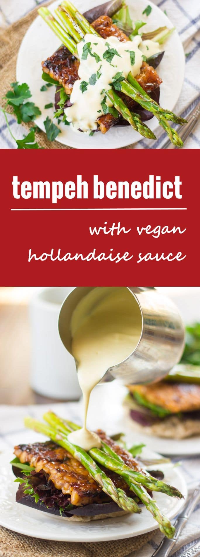 Tempeh Benedict with Vegan Hollandaise Sauce