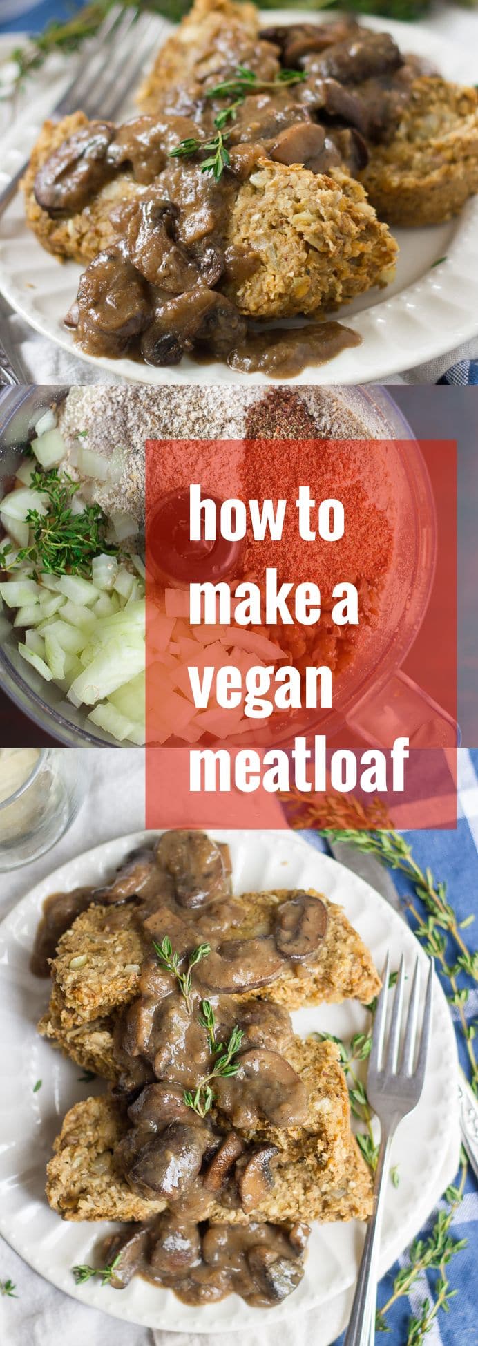 How to Make a (Custom!) Vegan Meatloaf