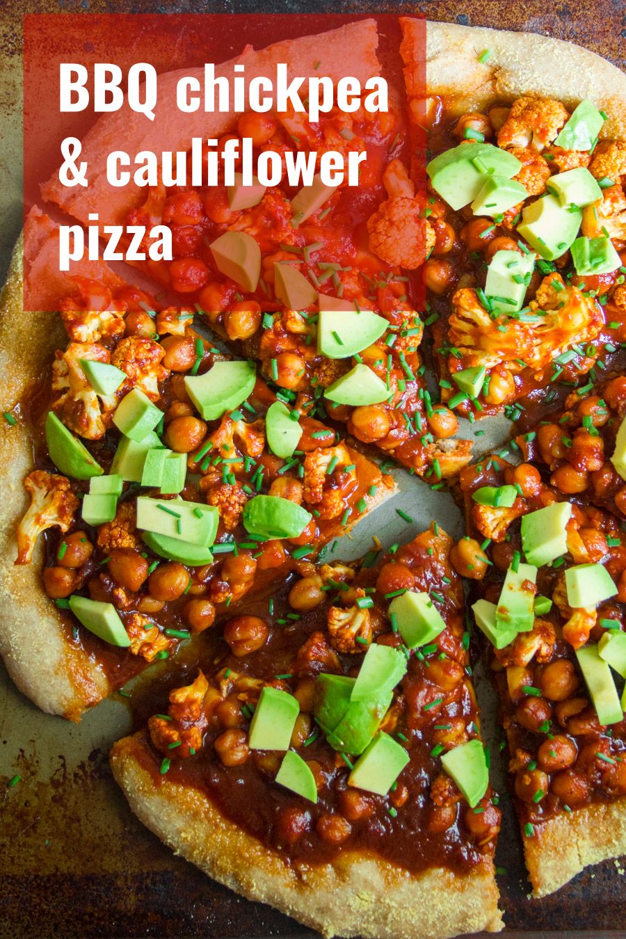 barbecue chickpea & cauliflower pizza