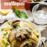 Mushroom Scallopini