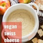 Vegan Swiss Cheese Fondue