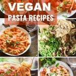 Collage Showing 6 Vegan Pasta Dishes with Text Overlay Reading "20 Delicious Vegan Pasta Recipes"