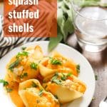 Vegan Butternut Squash Stuffed Shells