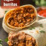 "Beefy" Vegan Burritos