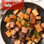 Plate of Marinated Tofu with Text Overlay Reading "Easy Marinated Tofu"