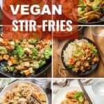 Collage Showing Photos of Stir-Fries with Text Overlay Reading "14 Delicious Vegan Stir-Fries"