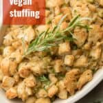 Dish of Vegan Stuffing with Text Overlay reading "Perfect Vegan Stuffing".