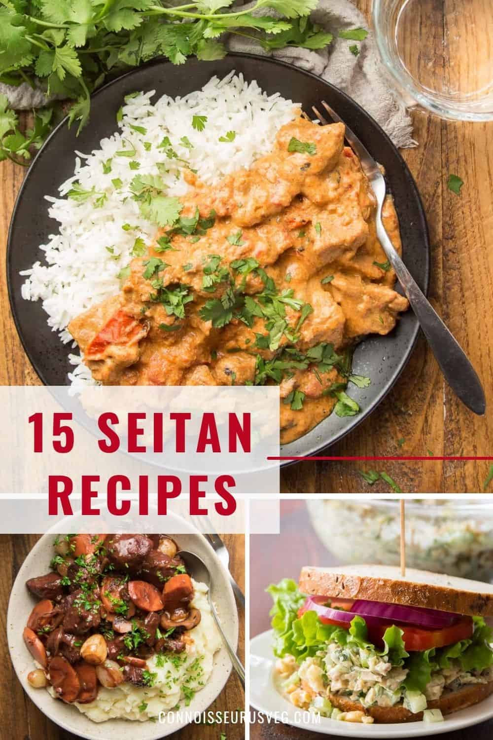 Collage of Seitan Dishes with text overlay reading "Seitan Recipes".